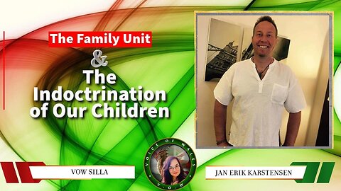 The Family Unit and the Indoctrination of Our Children