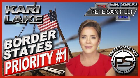 KARI LAKE CANDIDATE FOR GOV OF AZ "THE BORDER STATES ARE THE MOST IMPORTANT RIGHT NOW"