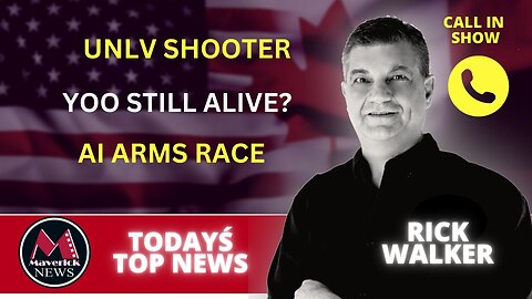 Maverick News Top Stories | Yoo Still Alive? | UNLV Shooter | RFK JR. & Epstein