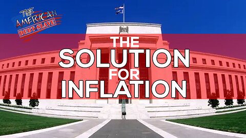 The SOLUTION to INFLATION