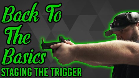 Back to the Basics Vol. 2 -Trigger