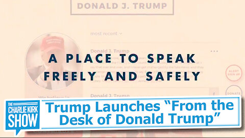 Trump Launches “From the Desk of Donald Trump”