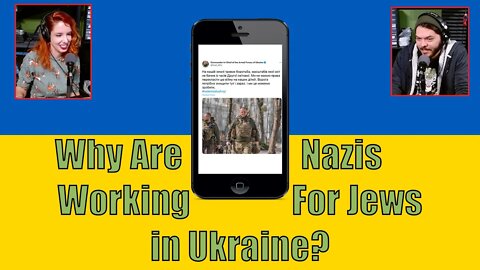 Why are Nazis Working for Jews in Ukraine?