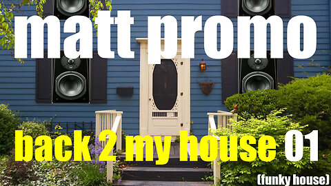 MATT PROMO - Back 2 My House 01 (28.04.21)