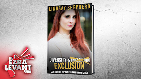 “Diversity and Exclusion”: Lindsay Shepherd talks ideological conformity & her new book