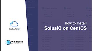 [VPS House] How to Install SolusIO on CentOS?