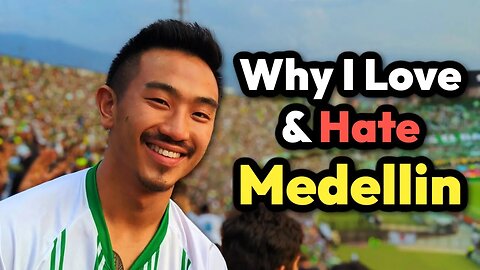 Why I HATE Medellin (But Also Love It)