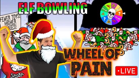 Elf Bowling Wheel of Pain - Full Livestream