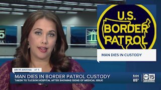 29-year-old man dies at Tucson hospital while in CBP custody