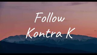 Kontra K - Follow (Lyrics)