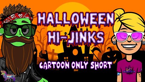 Halloween Hi-Jinks (Canna-Toon #7)