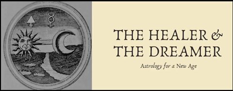 The Healer & The Dreamer Astrology An Introduction To The Work Of Martin Comtois