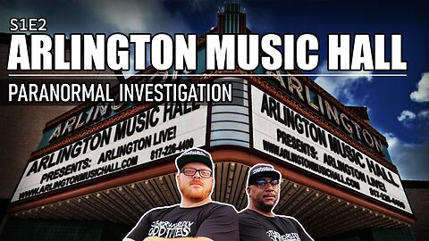 Arlington Music Hall - Country Music, Ghosts and Spirits - 👻S1E2👻