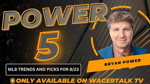 MLB Picks and Predictions Today on the Power Five with Bryan Power {8-23-23}