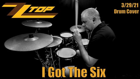 ZZ Top - I Got the Six - Drum Cover #ZZTOP
