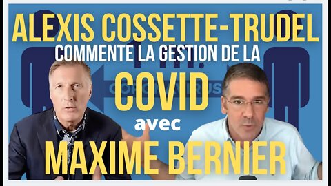 Le Show de Maxime - Ep. 34: Alexis Cossette-Trudel commente la gestion de la COVID avec Maxime
