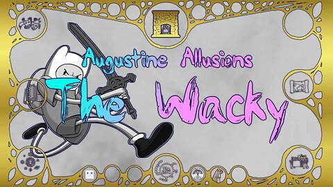 Augustine Allusions: The Wacky – Around the Hearth 2023