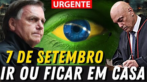 7 de Setembro‼️ Participar das Manifestações ou Ficar em Casa?