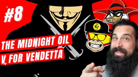 The Midnight Oil #8 - V for Vendetta, Kenobi Disaster, and More!