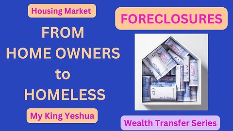 Wealth Transfer Dream: MASS Home Foreclosures I Home owners becoming Homeless