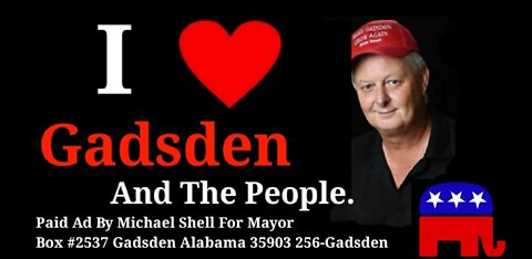 Michael Shell Stands Up For Gadsden