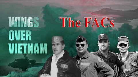 The FACs | Wings over Vietnam | Battlefield Vietnam
