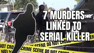 BREAKING UPDATE - 7 VICTIMS LINKED to STOCKTON SERIAL KILLER