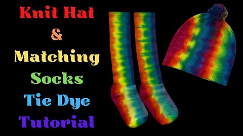 Tie-Dye Designs: Knit Hat & Matching Socks Microwave Method