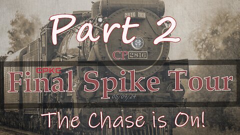 Final Spike Tour Day 2 - The Chase - CPKC Railway CP 2816 Steam Train Northern Illinois