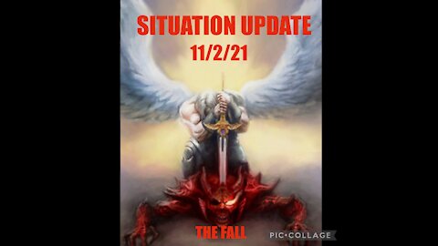 SITUATION UPDATE 11/2/21