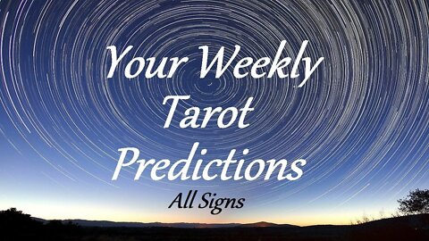 All Zodiac Signs 🌬🔥💧🌎 Your Weekly Tarot Predictions February 21 - 26