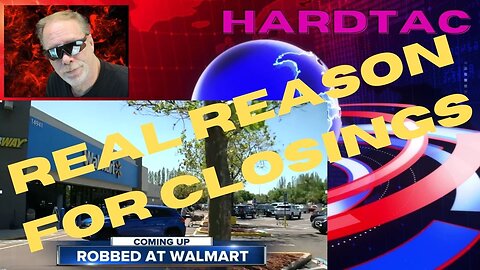 REAL REASON WALMART & OTHERS ARE CLOSING 💣🚨🛑⛔🔴🟥