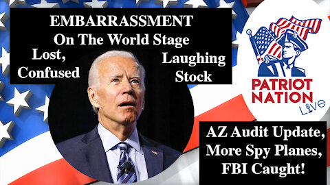 June 16 - Commie Joe cowers to Putin, AZ Audit Updates, More Spy Planes, FBI Caught!