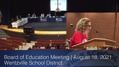 Jen Olson Addressing the Wentzville Board of Education - 08/18/21 - First Amendment - Part 1