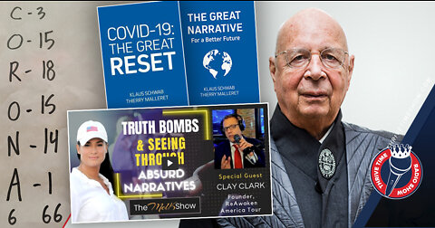 The Great Reset | Mel K & Clay Clark Expose the True Agenda Behind Klaus Schwab's "The Great Reset"