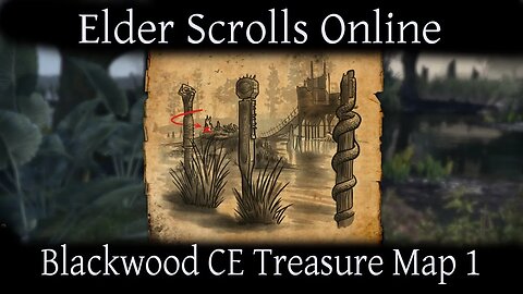 Blackwood CE Treasure Map 1 [Elder Scrolls Online] ESO