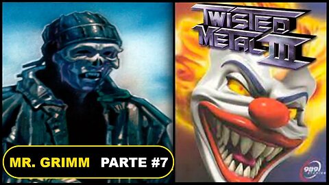 [PS1] - Twisted Metal 3 - Modo Campanha - [Parte 7 - Mr. Grimm]