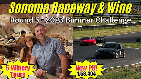 Drinking & Driving in Napa Valley: BMW E92 M3 Sonoma Raceway CW Race