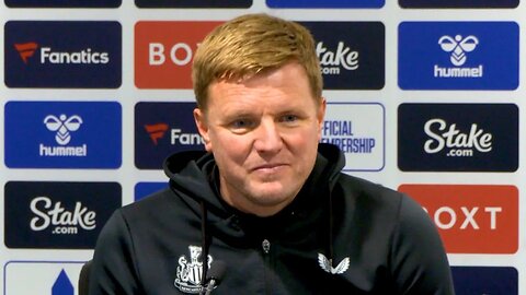 'First half was not perfect but second half was VERY GOOD!' | Eddie Howe | Everton 1-4 Newcastle