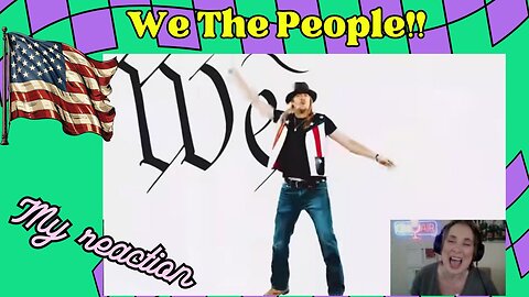 We The People @kidrock - Official (REACTION)