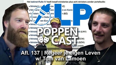 Regeer je eigen Leven w/ Tom van Lamoen | PoppenCast #137