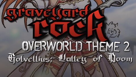 “Graveyard Rock” Overworld Theme 2 - Golvellius: Valley of Doom PARODY Song Lyrics