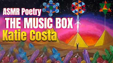 ASMR Poetry | The Music Box with Katie Costa