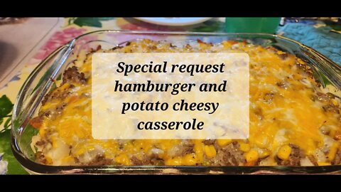 Special request hamburger and potato cheesy casserole #casserole