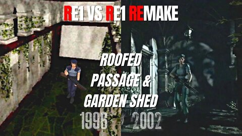 RE1 vs RE1 Remake: Roofed Passage and Garden Shed