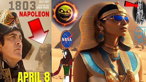 Walk Like An Egyptian & The Solar Eclipse April 8 2024 Antichrist Napoleon 1803 CONJUNCTION