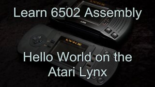 Hello World on the Atari Lynx - 6502 Assembly Lesson H6