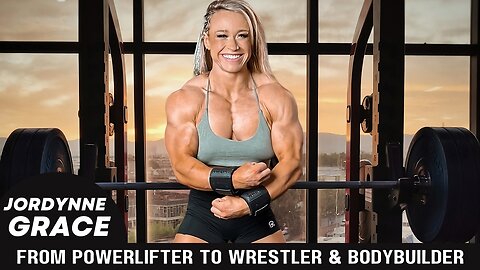 Muscle Maven: Jordynne Grace's Journey from Powerlifter to Wrestler & Bodybuilder