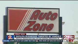 Sapulpa bysinesses targeted by vandals