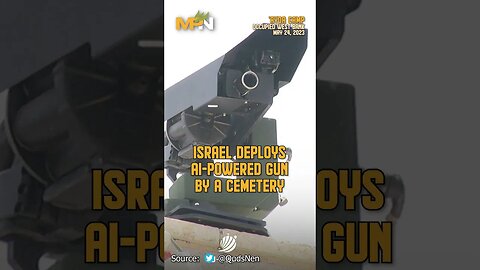 Israel sets up AI-powered guns overlooking a cemetery